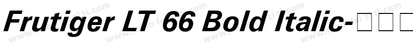 Frutiger LT 66 Bold Italic字体转换
